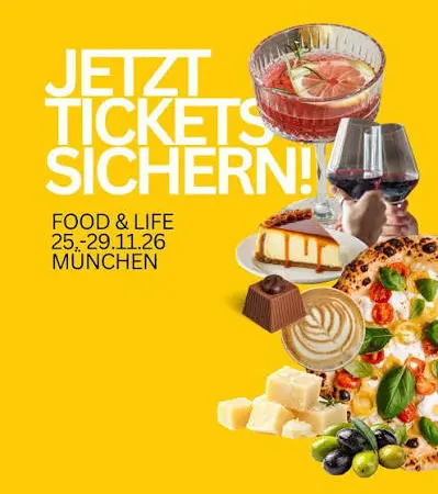 Ankündigung der Genussmesse FOOD & LIFE München vom 25. bis 29. November 2026